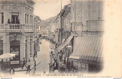 Brasil - SANTOS - Um trecho da Rua 15 de Noveùbro - Ed. M. Pontes & Co.