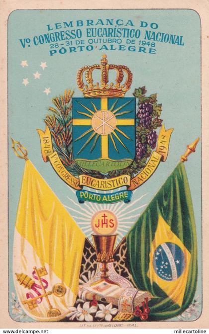 BRAZIL - V° Congresso Eucaristico Nacional 1948 Porto Alegre - Postcard Vatican