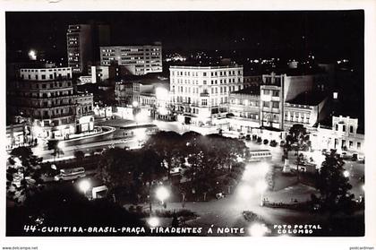 Brasil - CURITIBA - Praça Tiradentes á noite - FOTO POSTAL - Ed. Colombo 44