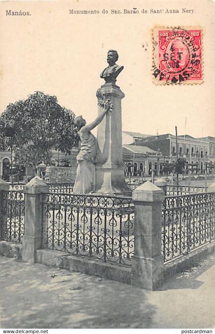 Brasil - MANAUS Manáos - Monumento do Snr. Barão de Sant'Anna Nery - Ed. G. Huebner & Amaral