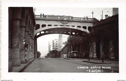 Brasil - PORTO ALEGRE - Viaduto Otávio Rocha - FOTO POSTAL - Ed. desconhecido