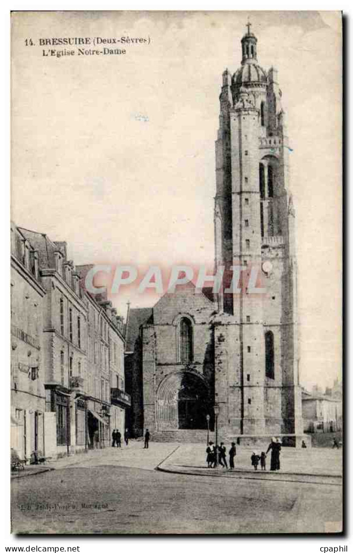 Bressuire CPA L'eglise Notre DAme