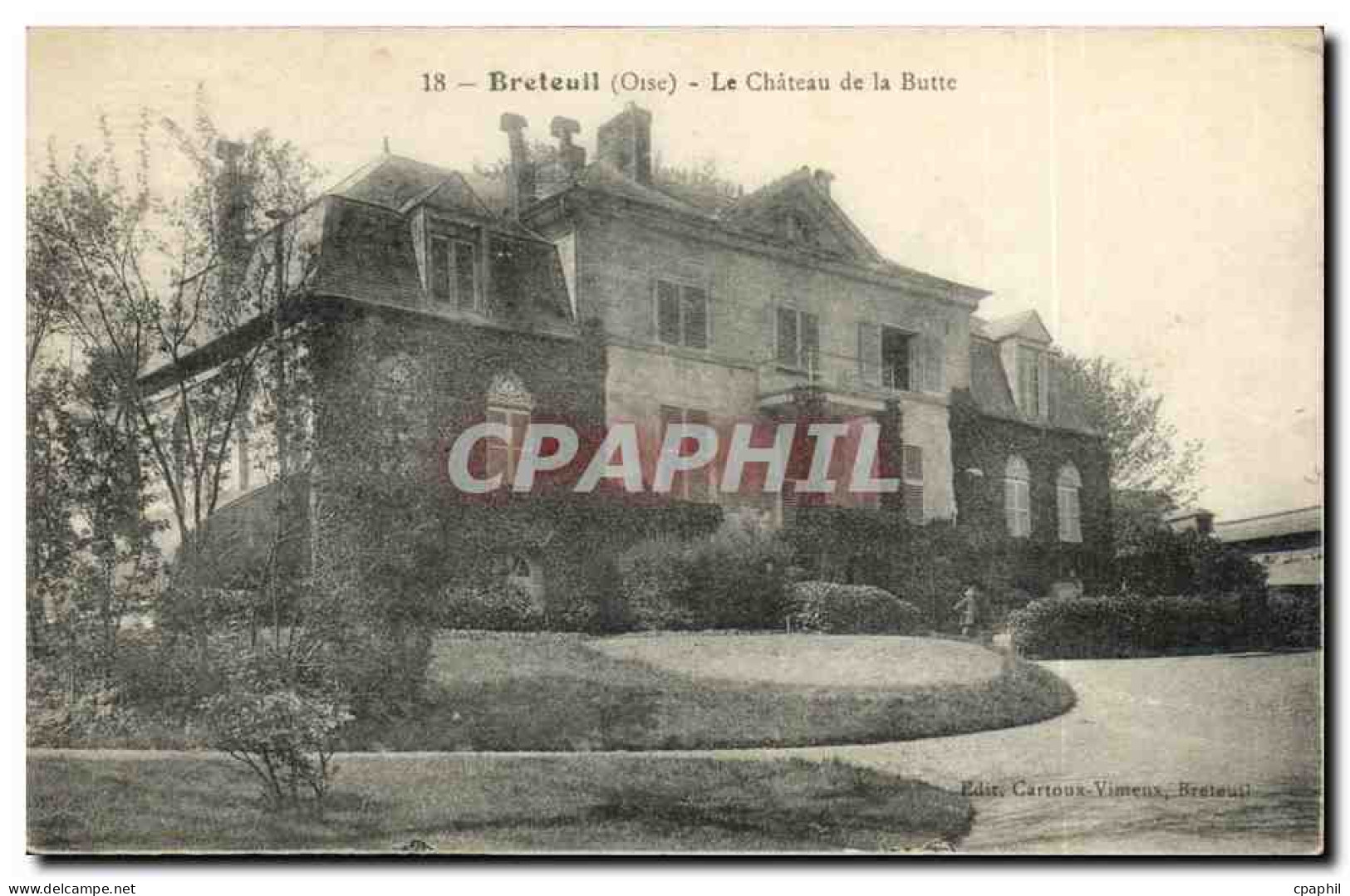 Breteuil - Le Chateau de la Butte - CPA