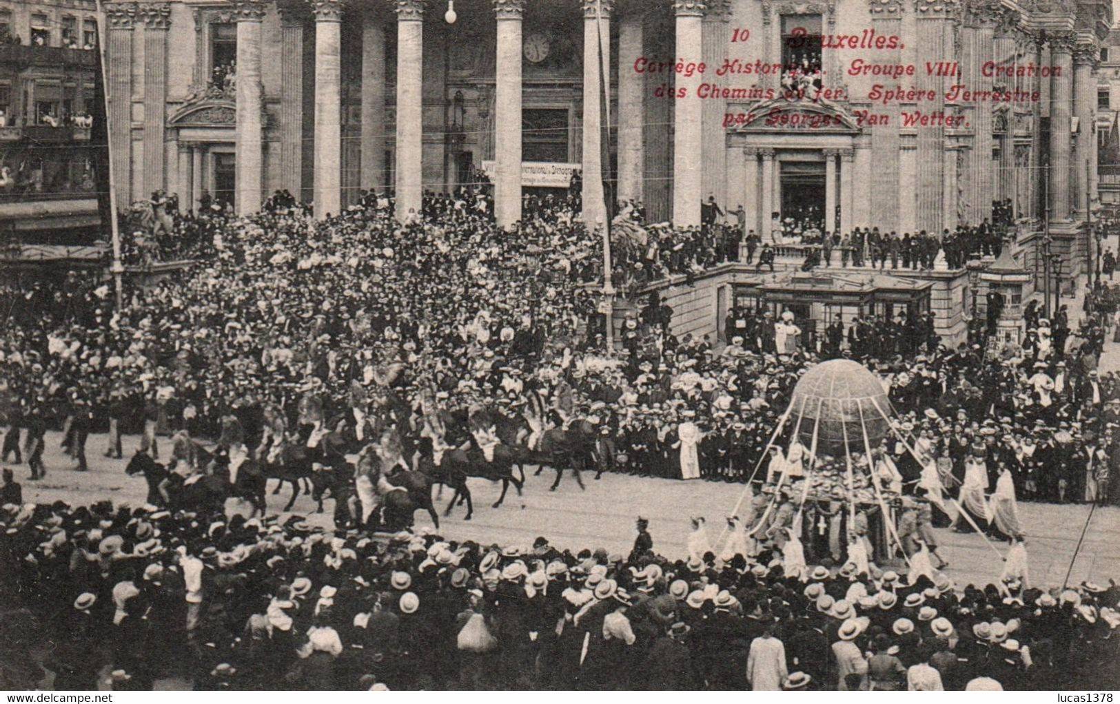 BRUXELLES / CORTEGE HISTORIQUE / GROUPE VIII