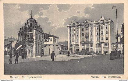 Bulgaria - VARNA - Preslavska street