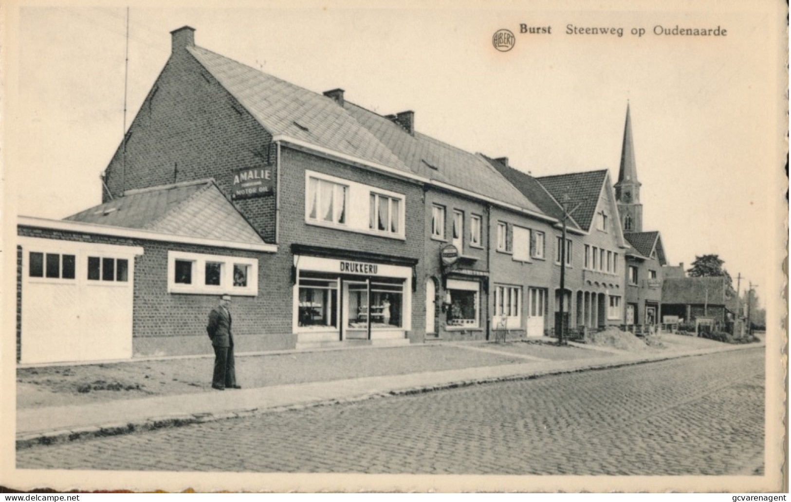 BURST   STEENWEG OP OUDENAARDE. = LINKS DRUKKERIJ VAN DEZE POSTKAART