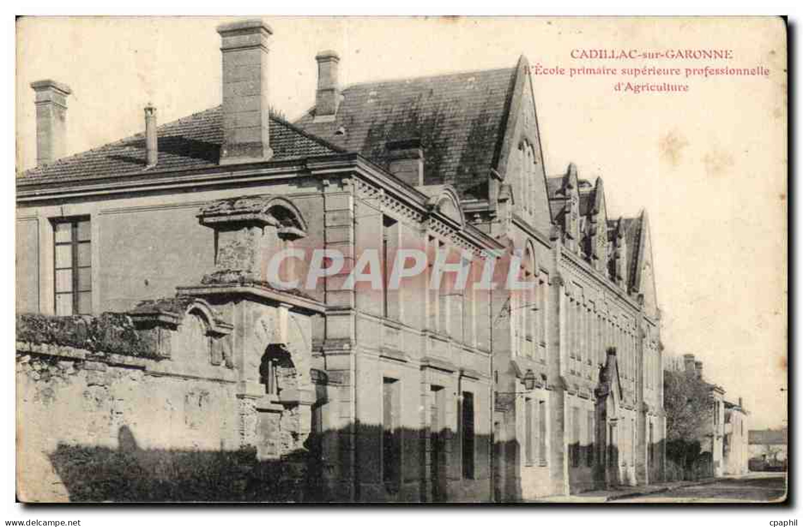 Cadillac sur Garonne CPA Ecole primaire superieure professionnelle d'agriculture