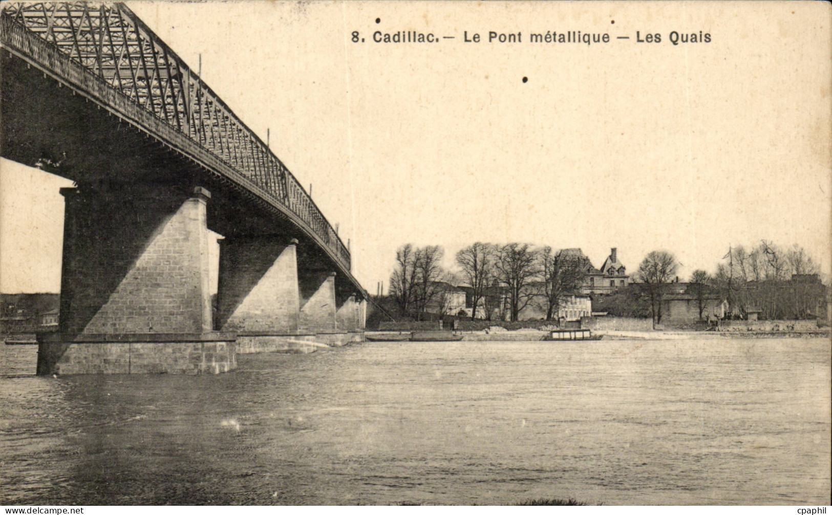 CAdillac sur Garonne CPA Le pont metallique Les quais