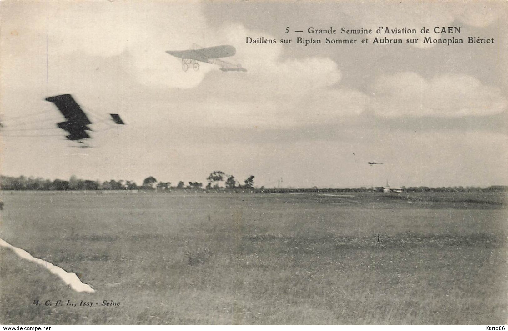caen * grande semaine d'aviation * n°5 * aviateur DAILLENS sur avion biplan sommer et AUBRUN monoplan blériot