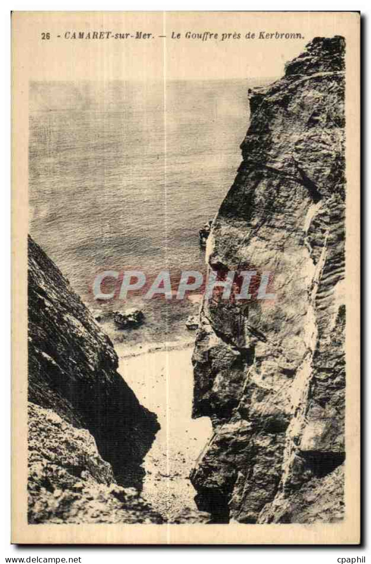 Camaret sur Mer - Le Gouffre pres de Kerbronn - CPA