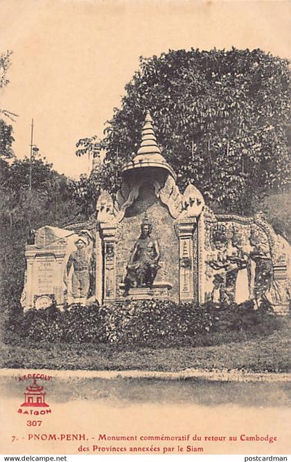 Cambodge - PHNOM PENH - Monument commémoratif du retour au Cambodge des provinces annexées par le Siam - Ed. A. F. Decol