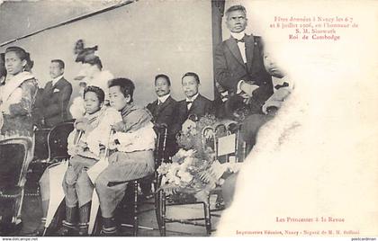 Cambodge - S. M. Sisowath, Roi du Cambodge à Nancy en 1906 - Les princesses à la revue - Ed. M. H. Bellieni