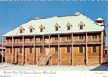 ALBERTA - EDMONTON - ROWAND'S HOUSE, FORT EDMONTON