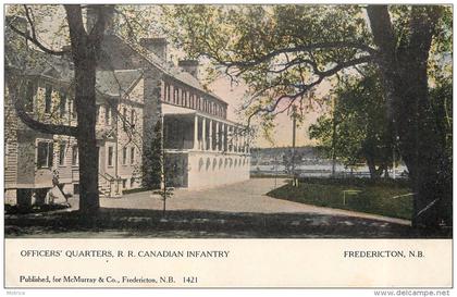 FREDERICTON - Officers quarters, R.R. canadian infantry.