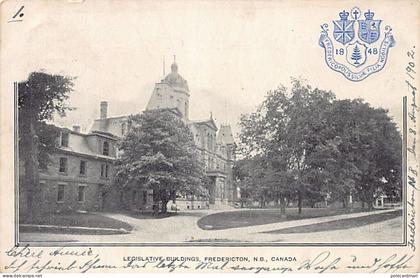 Canada - FREDERICTON (N.B.) Legislative Buildings - Publ. unknown