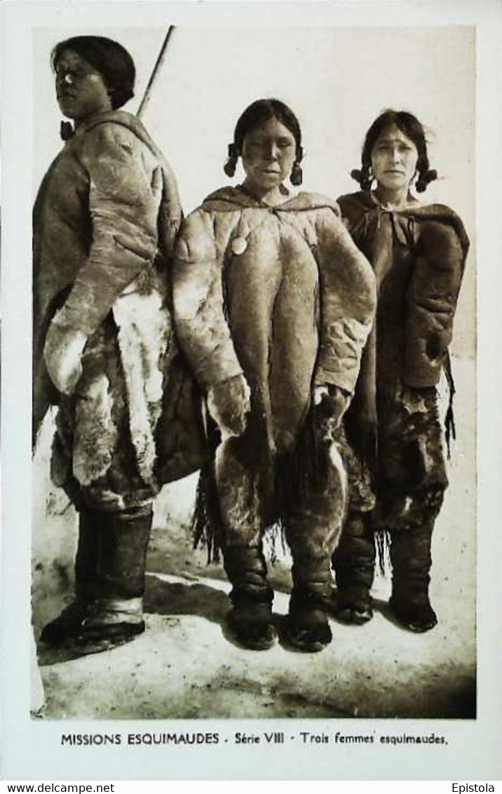 ► CANADA (NUNAVUT) Esquimau - 3 Femmes - Catéchiste Mission Oblats  Marie Immaculée  - Missions Esquimaudes Serie VIII