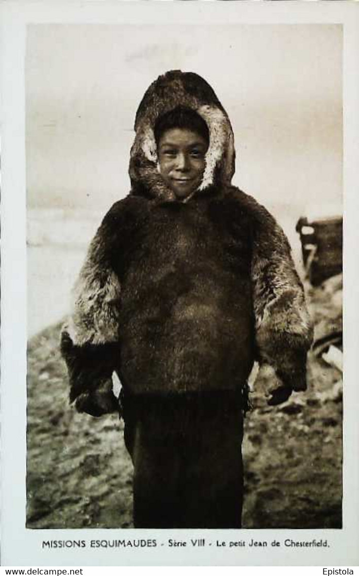 ► CANADA (NUNAVUT) Esquimau -Petit Jean de Chesterfield Mission Oblats Marie Immaculée - Missions Esquimaudes Serie VIII