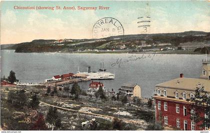 QUEBEC - CHICOUTIMI ( SHOWINGSAINT ANNE ) SAGUENAY RIVER