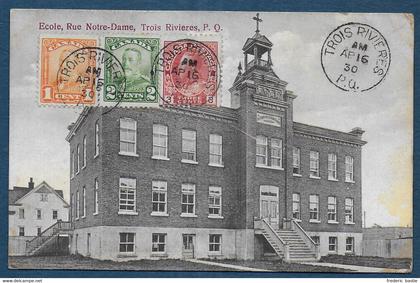 TROIS RIVIERES - Ecole , Rue Notre Dame