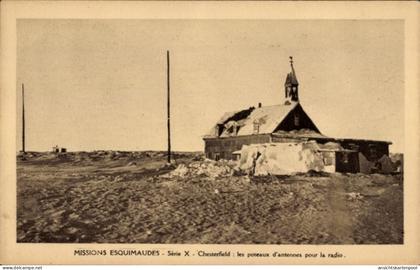 CPA Chesterfield Nunavut Kanada, Eskimo Missions, die Antennenmasten für das Radio