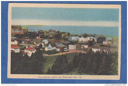 CPA - RIMOUSKI - P.Q. - Vue générale partie Sud - Eglise effacée par le montage des couleur - Effet photographie Rare