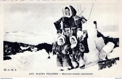 AUX GLACES POLAIRES / HEUREUSE MAMAN ESQUIMAUDE