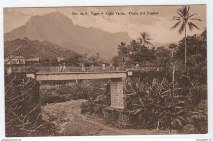 CAPO VERDE BILHETE POSTAL IILHA DE S. TIAGO CABO VERDE PONTE DOS ORGAOS