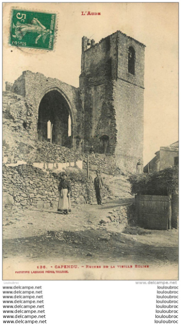 CAPENDU RUINES DE LA VIEILLE EGLISE