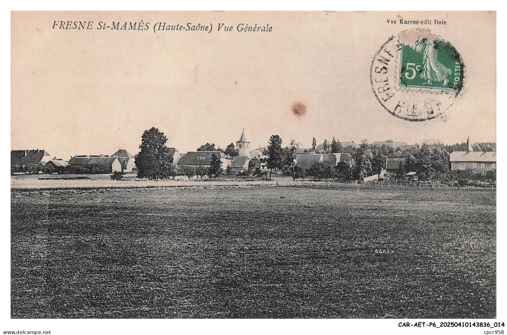 CAR-AETP6-0357-70 - FRESNE-SAINT-MAMES - Vue générale