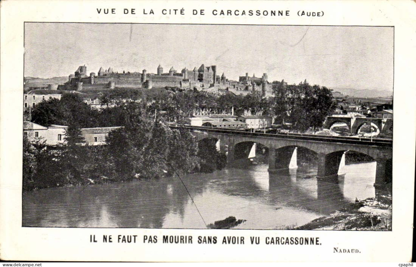 Carcassonne CPA Il ne faut pas mourir sans avoir vu CArcassonne