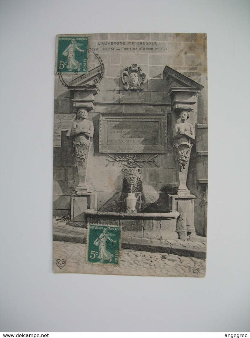 Carte  Auvergne   -  Riom  Fontaine  d'Adam et Eve  1910