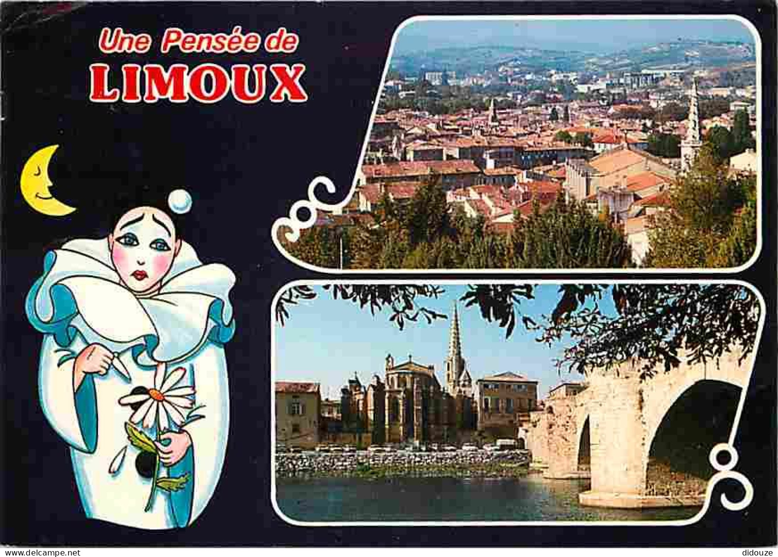 Carte Postale - 11 - Limoux - Multivues - Dessin de Pierrot - Flamme Postale de Limoux - CPM - Voir Scans Recto-Verso -