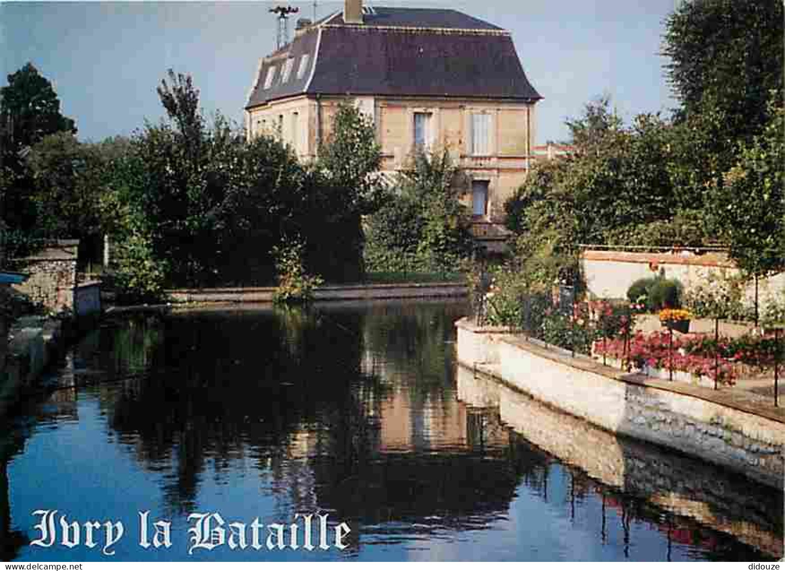 Carte Postale - 27 - Ivry la Bataille - L'Eure tranquille dans Ivry la Bataille - Fleurs - CPM - Voir Scans Recto-Verso