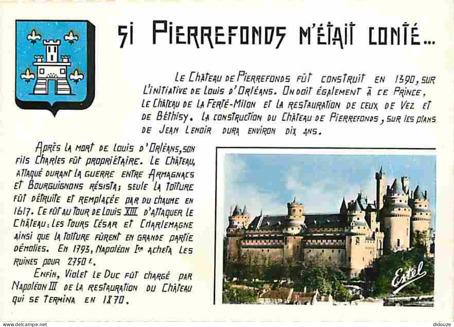Carte Postale - 60 - Pierrefonds - Le Château féodal - Histoire de Pierrefonds - Blasons - Carte Neuve - CPM - Voir Scan