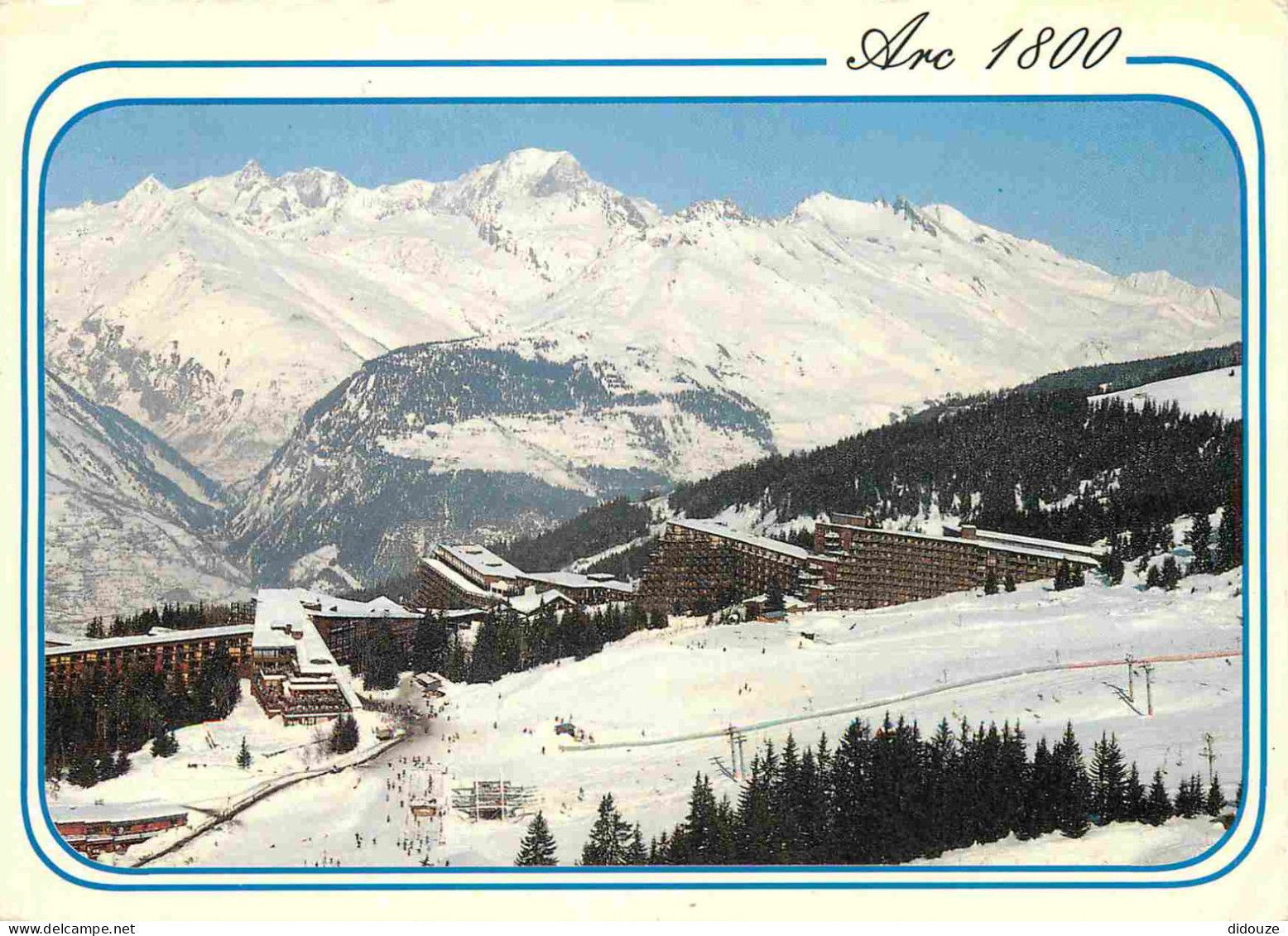 Carte Postale - 73 - Les Arcs - Les Arcs 1800 - Arc Chantel et le Mont-Blanc - CPM - Voir Scans Recto-Verso - Poscard -