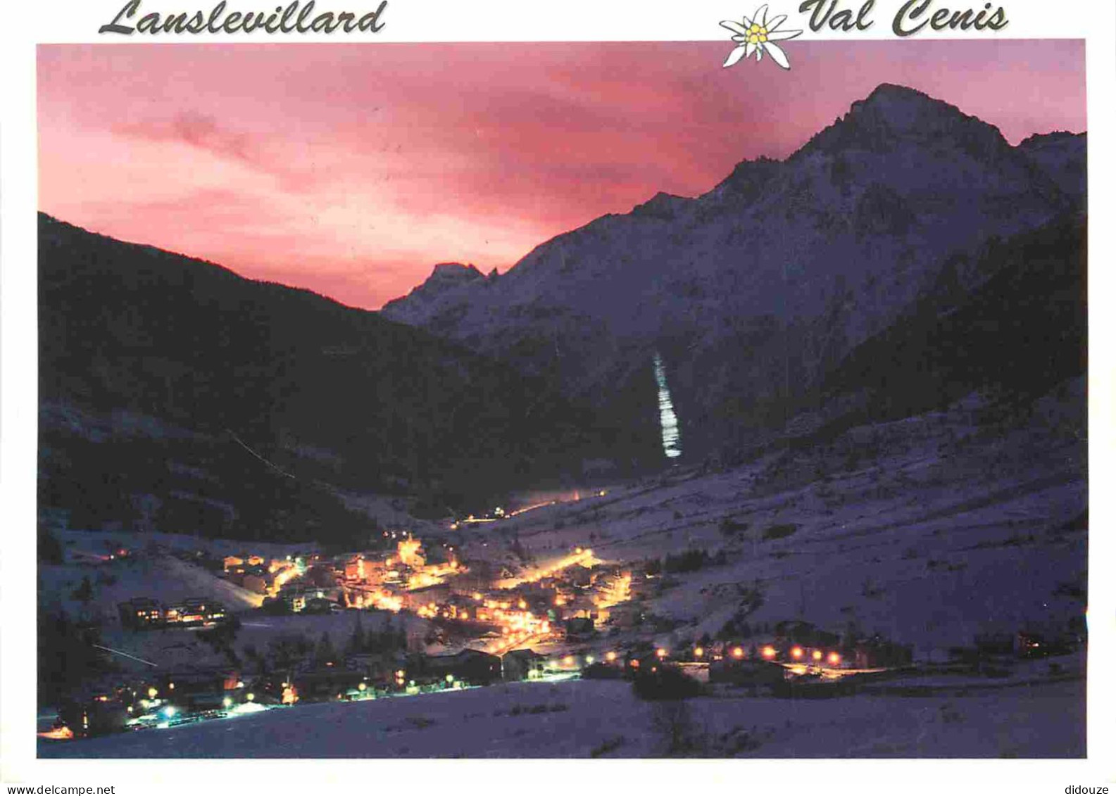 Carte Postale - 73 - Val Cenis - Lanslebourg Lanslevillard - La Dent Parrachée 3684 m - CPM - Flamme Postale - Voir Scan