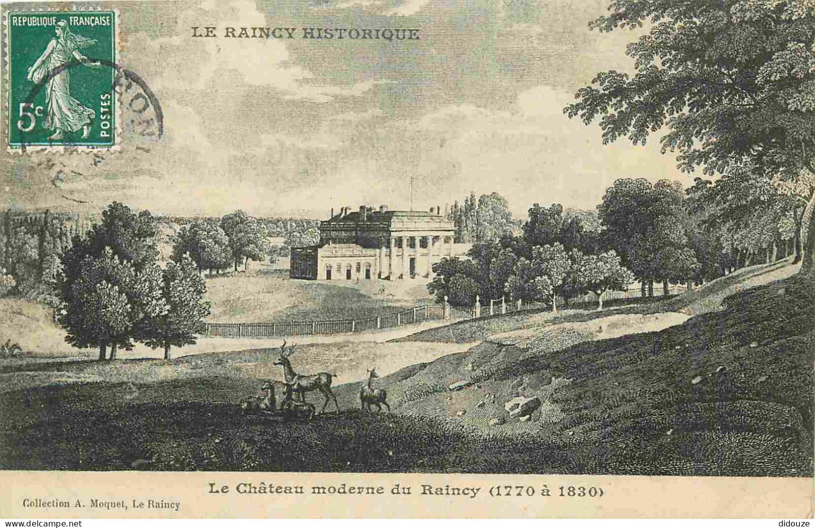 Carte Postale - 78 - Le Raincy - Le Raincy Historique - Le Château moderne du Raincy - Art Peinture Gravure - CPA - Voir