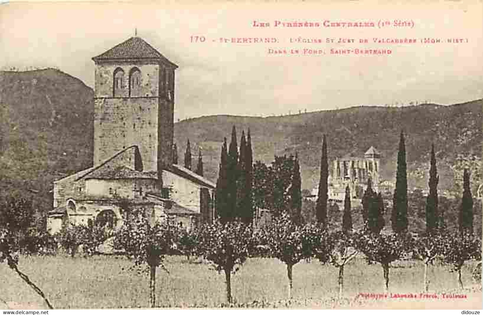 Carte Postale Ancienne - 31 - Saint Bertrand de Comminges - L'Eglise Saint Just de Valcabrère - Dans le fond Saint Bertr