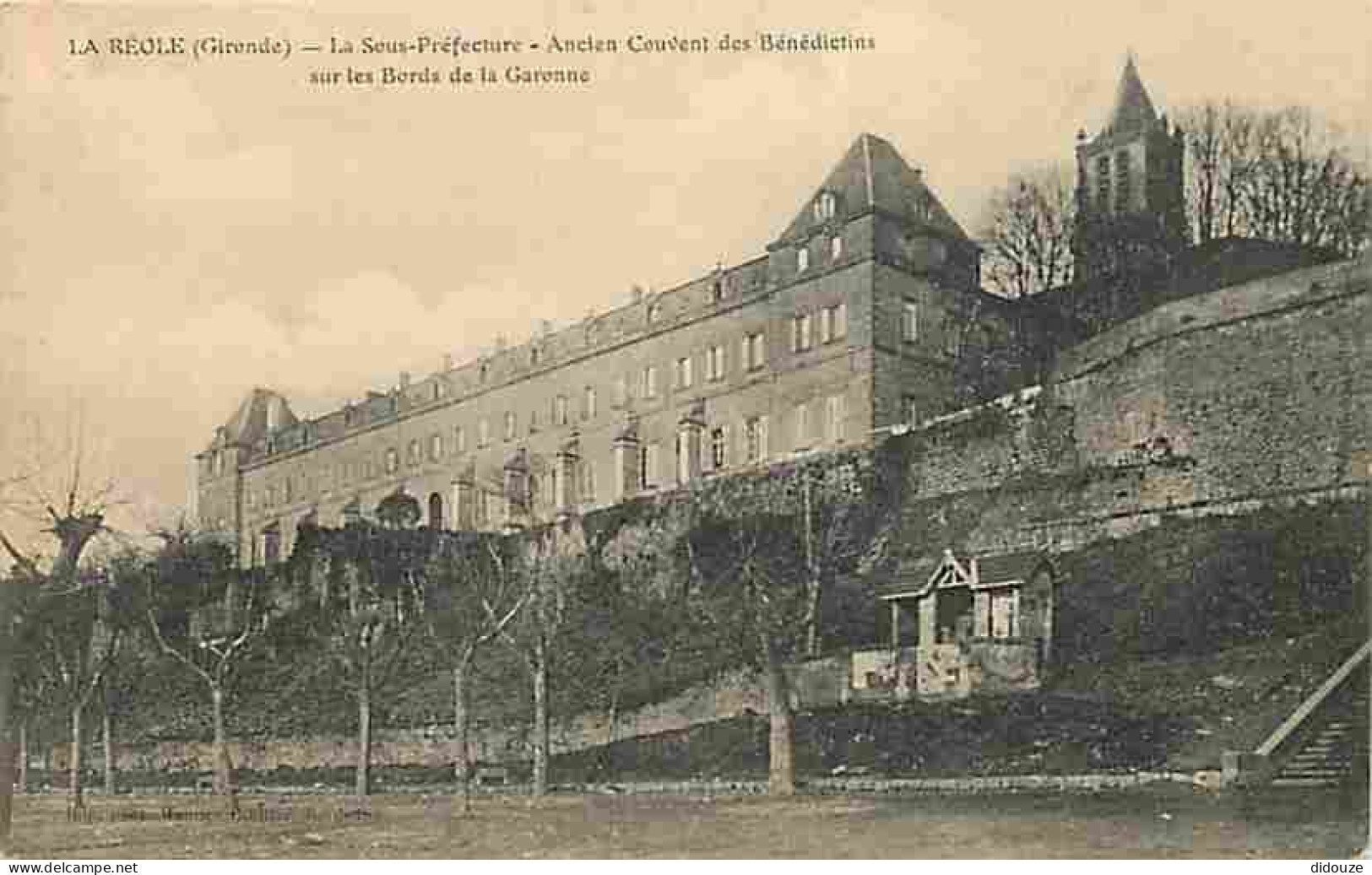 Carte Postale Ancienne - 33 - La Réole - La Sous-Préfecture - Ancien Couvent des Bénédictins sur les Bords de la Garonne