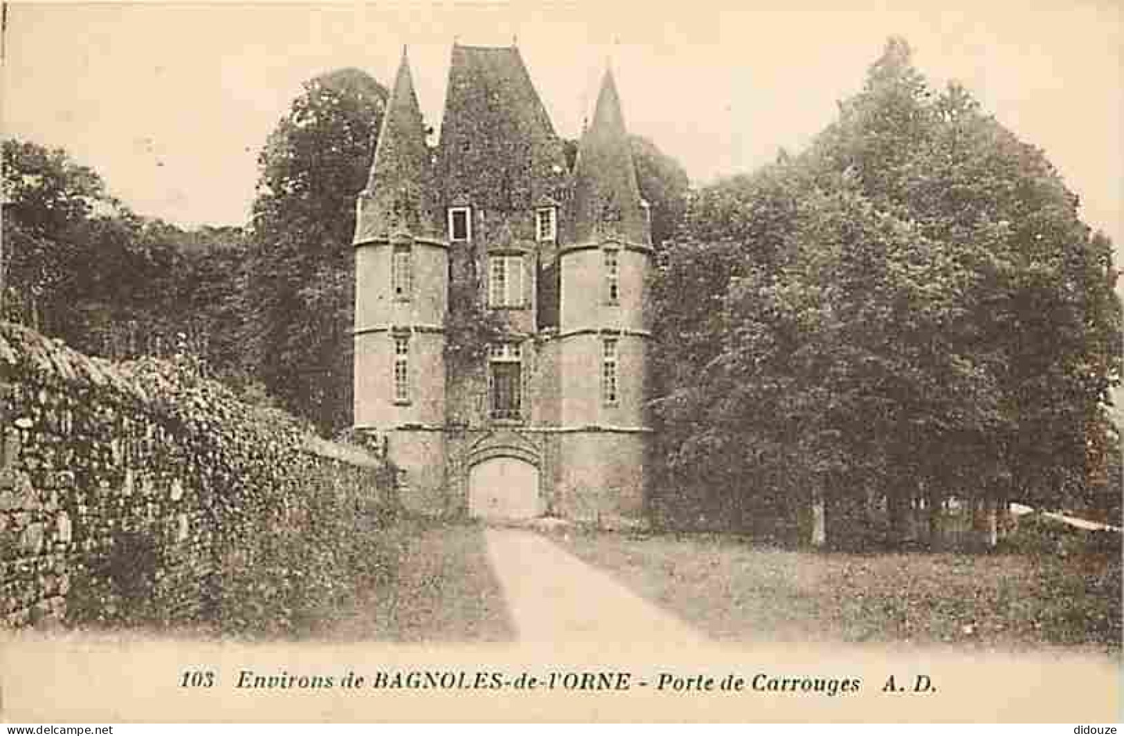 Carte Postale Ancienne - 61 - Bagnoles de l'Orne - Porte de Carrouges aux environs de Bagnoles de l'Orne - Correspondanc
