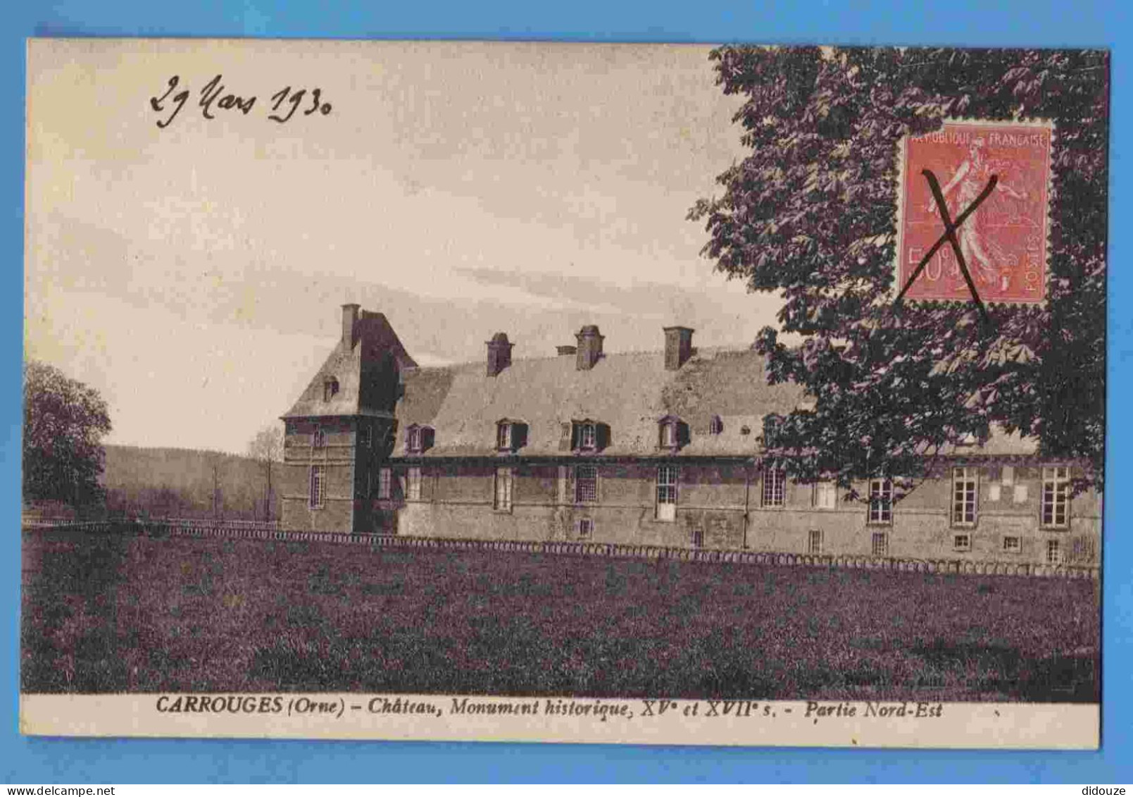 Carte Postale Ancienne - 61 - Carrouges - Château - Partie Nord Est - Ecrite en 1930