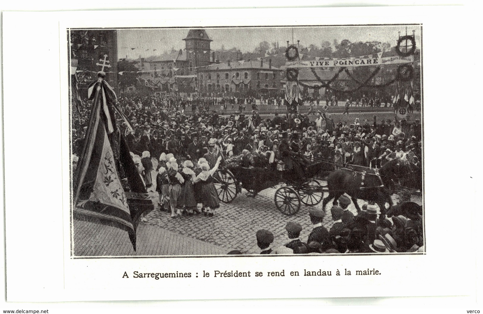 Carte Postale  ancienne de SARREGUEMINES - (Original de journaux de Plastifiée) - Président POINCARE en Landau 1919