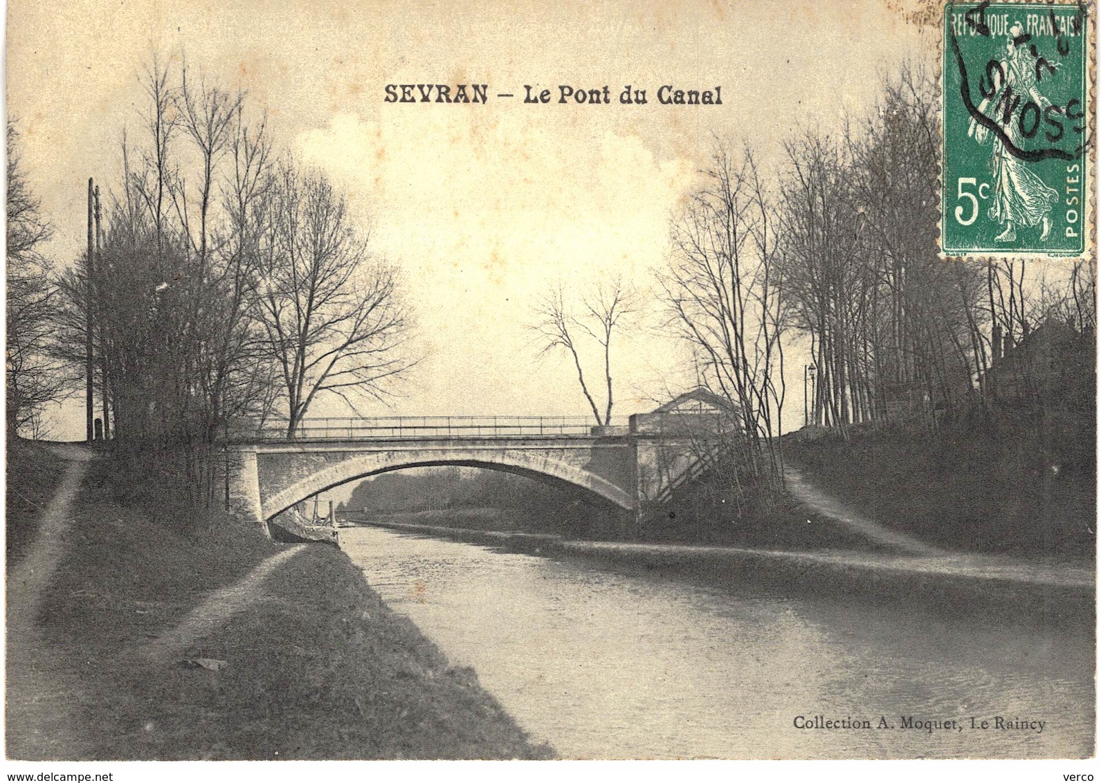 Carte POSTALE Ancienne de  SEVRAN - Pont du Canal