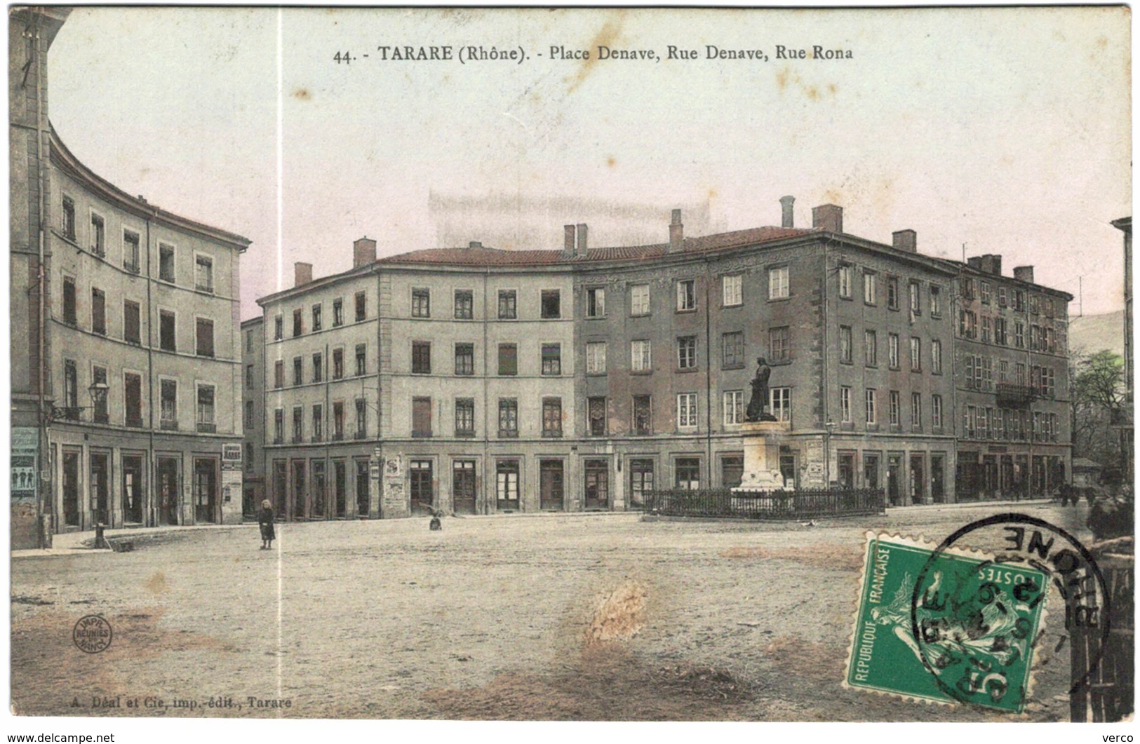 Carte Postale Ancienne de TARARE-Place  Denave, Rue Denave, Rue Rona