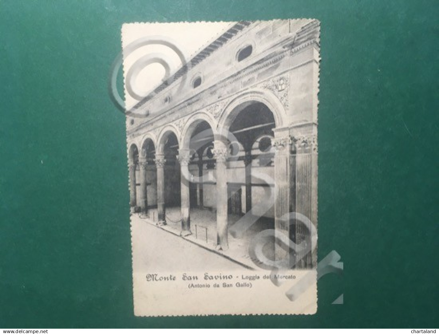 Cartolina Monte San Savino - Loggia del Mercato - Antonio da San Gallo - 1930