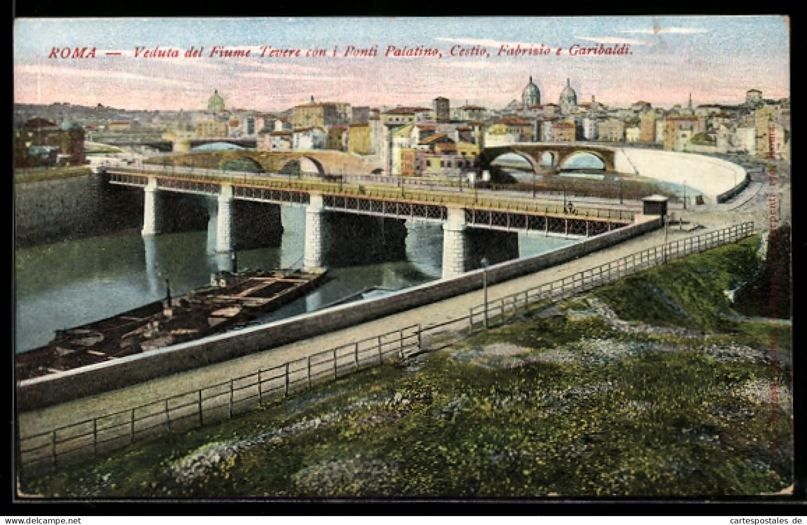 Cartolina Roma, Veduta del Fiume Tevere con i Ponti Palatino, Cestio, Fabricio e Garibaldi