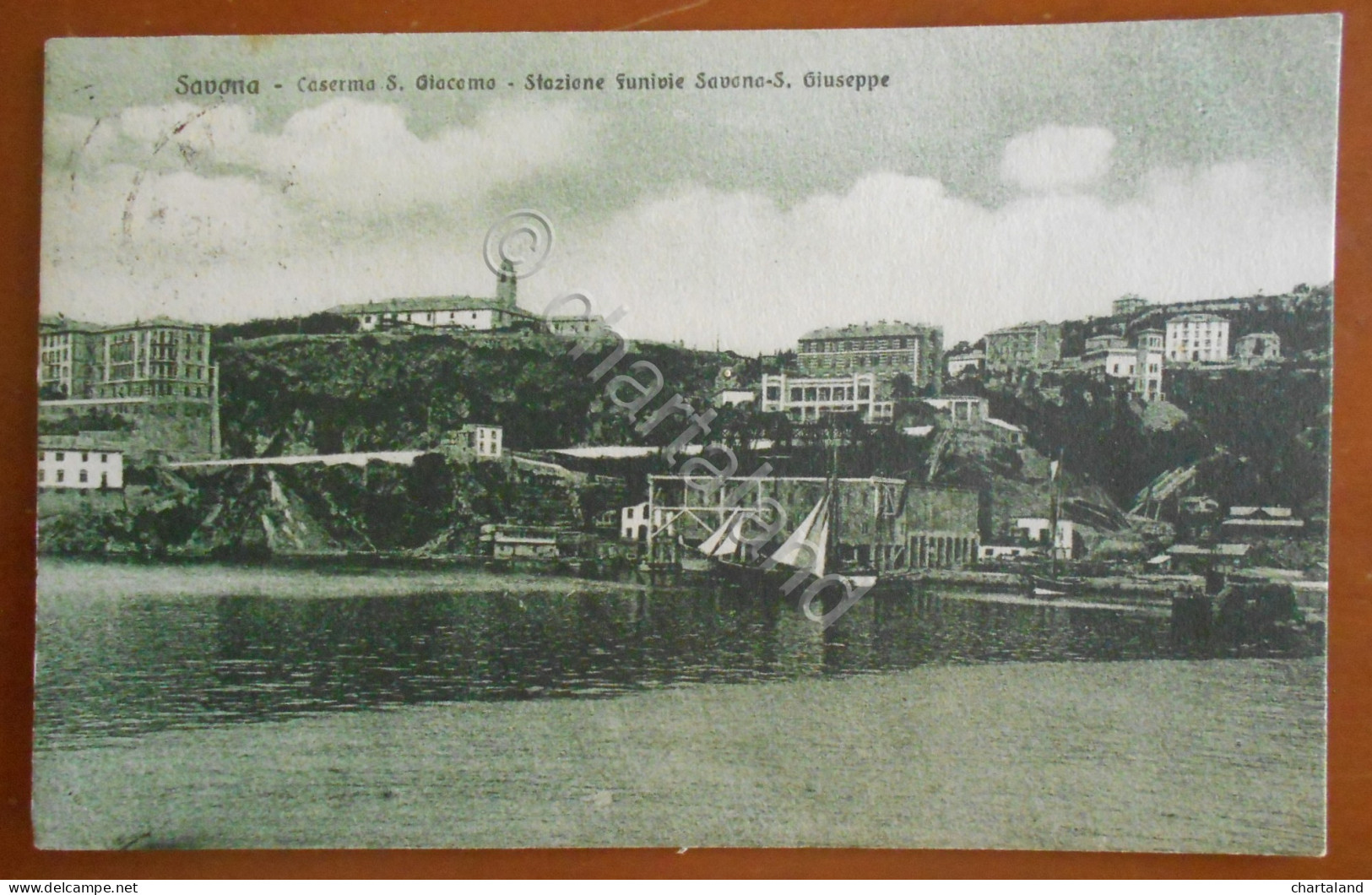 Cartolina Savona - Caserma S.Giacomo - Stazione Funivie Savona-S.Giuseppe - 1920