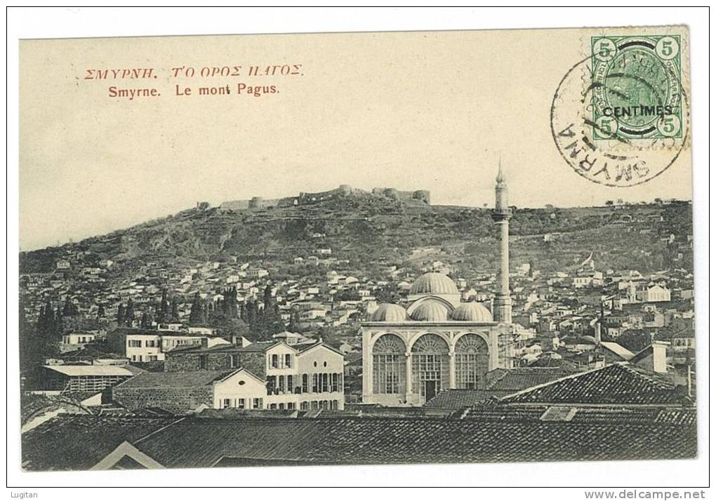 CARTOLINA - SMYRNE - IL MONTE PAGUS  - PANORAMA  -VIAGGIATA AFFRANCATA LATO VEDUTA ORA TURCHIA - IMPERO OTTOMANO