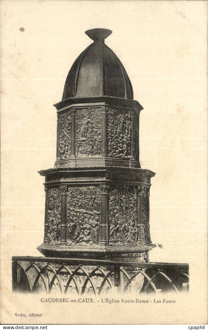 Caudebec en Caux CPA L'eglise Notre Dame Les fonts
