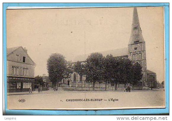 CAUDEBEC LES ELBEUF -- L' Eglise